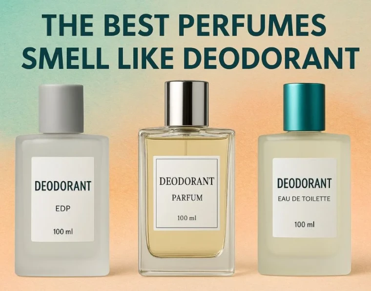 perfume smell like deodrant