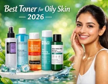 Best toners for oily skin